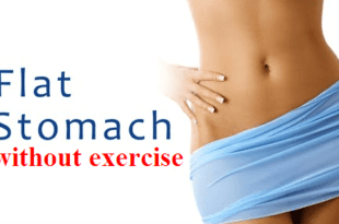 Top 10 Flat Tummy Secrets: How to Deflate your Tummy without Exercise or Workouts
