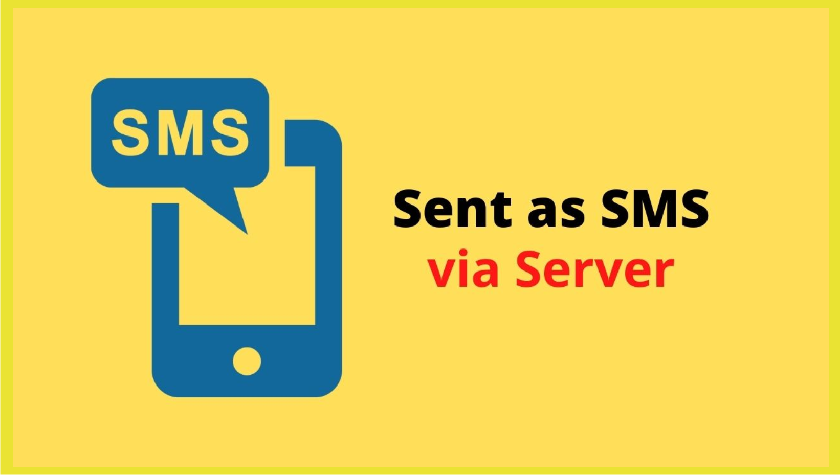 Sent As SMS Via Server