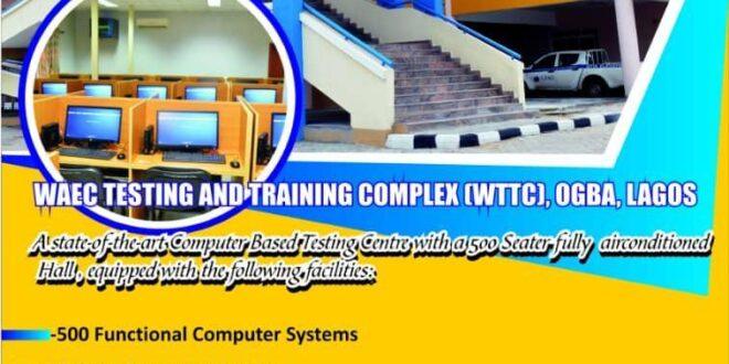 waec testing and training centre
