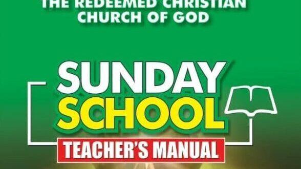 RCCG Sunday School Teacher Manual Today