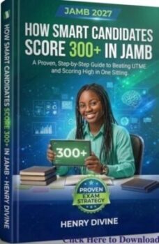 How Smart Candidates Score 300+ in JAMB